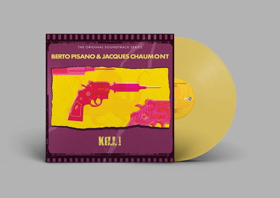 Cover for Berto Pisano &amp; Jacques Chaumont · Kill! (LP) (2025)