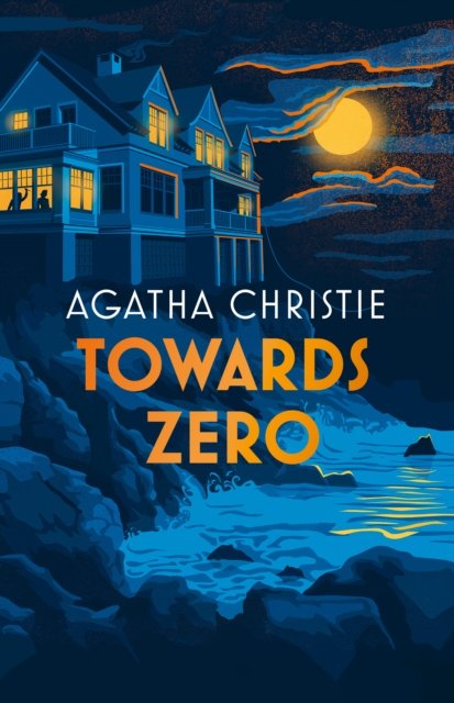 Cover for Agatha Christie · Towards Zero (Inbunden Bok) [Special edition] (2024)
