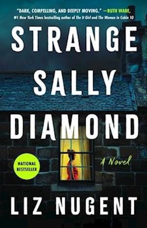 Strange Sally Diamond - Liz Nugent - Books - - 9781501189722 - July 30, 2024