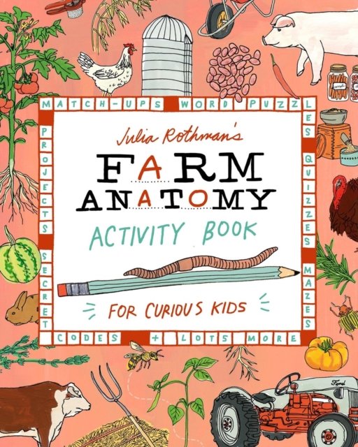 Cover for Julia Rothman · Julia Rothman's Farm Anatomy Activity Book (Bog) (2024)