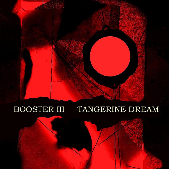 Cover for Tangerine Dream · Booster Iii (CD) (2022)