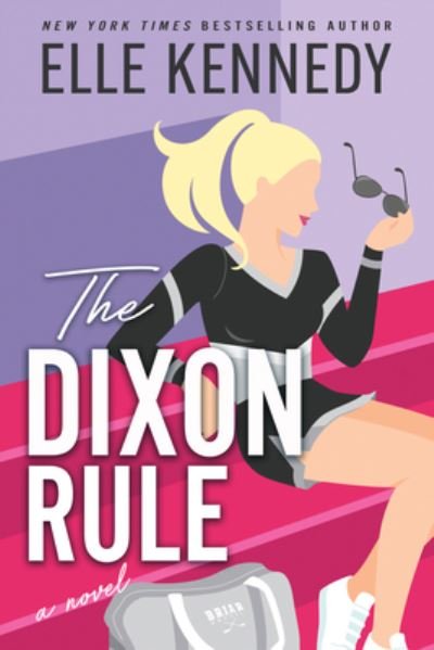 Cover for Elle Kennedy · The Dixon Rule (Book) [English edition] (2024)
