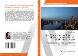 Cover for Jasmin Besma Ali · Der Wandel der politischen Akteure im ägyptischen politischen System (Paperback Book) (2016)