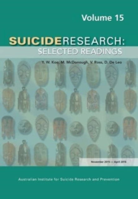 Cover for Suicide Research: Selected Readings Volume 15 (Paperback Book) [15th edition] (2016)