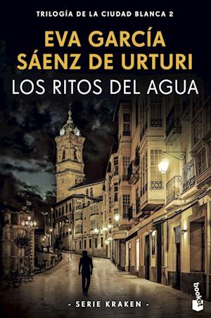 Cover for Eva García Sáenz de Urturi · Los ritos del agua (Paperback Book) (2023)