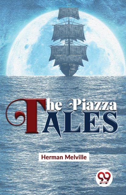 Cover for Herman Melville · The Piazza Tales (Paperback Book) (2023)