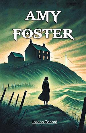 Cover for Joseph Conrad · Amy Foster (Edition2024) (Paperback Bog) (2024)