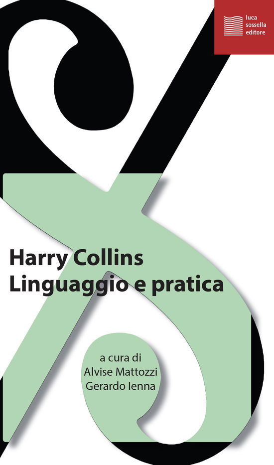 Cover for Harry Collins · Linguaggio E Pratica (Book)