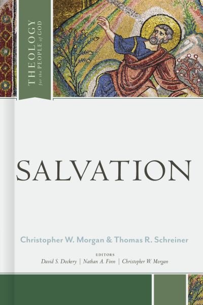 Cover for Thomas R. Schreiner · Salvation (Bog) (2024)