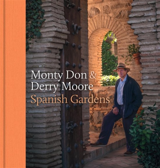 Cover for Monty Don · Spanish Gardens (Hardcover bog) (2024)