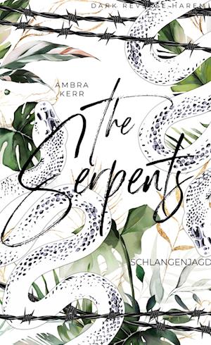 Cover for Ambra Kerr · The Serpents (Hardcover Book) (2022)