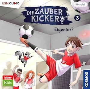 Cover for Fabian Lenk · Die Zauberkicker Folge 3: Eigentor? (CD)