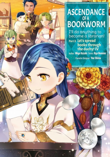 Cover for Miya Kazuki · Ascendance of a Bookworm (Manga) Part 3 Volume 4 (Paperback Book) (2025)