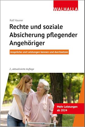 Cover for Ralf Hauner · Rechte und soziale Absicherung pflegender Angehöriger (Book) (2024)