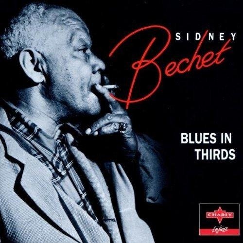 Cover for Sidney Bechet · Blues in Thirds (CD)