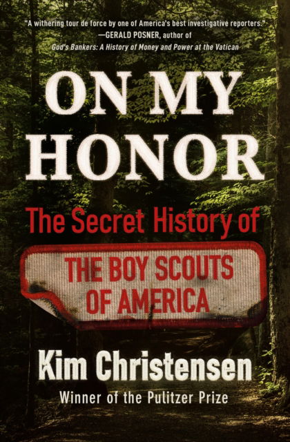 Cover for On My Honor: The Secret History of the Boy Scouts of America (Hardcover Book) (2025)