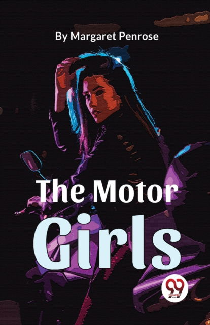 Cover for Margaret Penrose · The Motor Girls (Paperback Book) (2023)