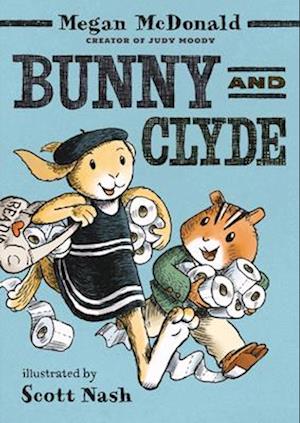 Cover for Megan Mcdonald · Bunny And Clyde (Bog) (2024)