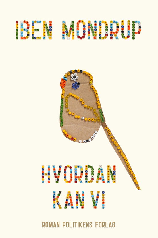 Cover for Iben Mondrup · Hvordan kan vi (Hardcover Book) [1st edition] (2025)