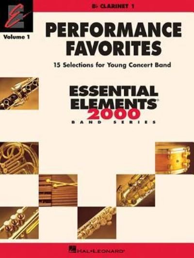 Cover for Hal Leonard Publishing Corporation · Performance Favorites, Vol. 1 - Clarinet 1 (Sheet music) (2008)