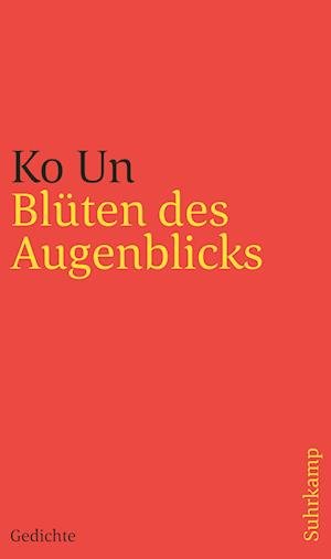 Cover for Ko Un · Blüten des Augenblicks (Bok) (2024)