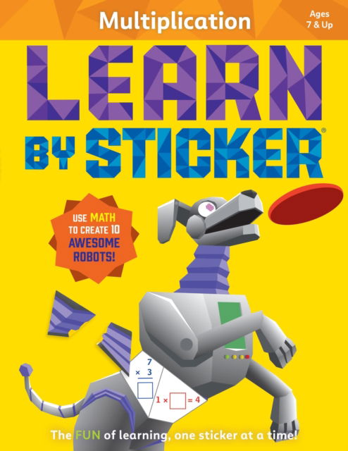 Learn by Sticker: Multiplication - Workman Publishing - Books - Workman Publishing - 9781523529735 - July 17, 2025