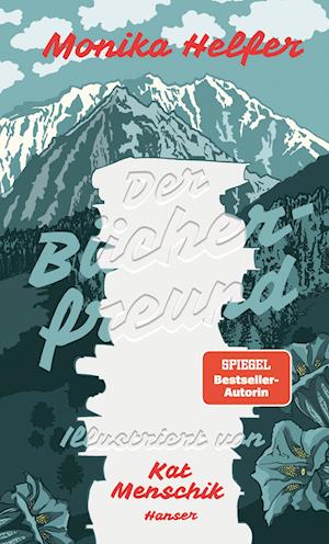 Cover for Monika Helfer · Der Bücherfreund (Bok) (2025)