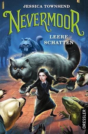 Cover for Jessica Townsend · Nevermoor 3. Leere Schatten (Buch) (2022)