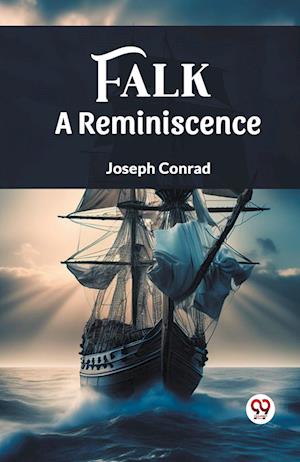 Cover for Joseph Conrad · FalkA Reminiscence (Edition2023) (Paperback Book) (2023)