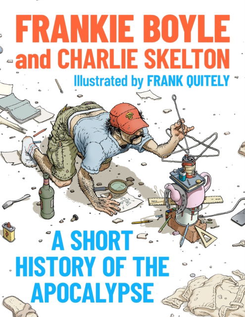 Cover for Frankie Boyle · A Short History of the Apocalypse: A Times Bestseller (Paperback Book) (2025)
