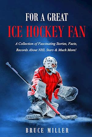 Cover for Miller · For a Great Ice Hockey Fan (Book) (2024)