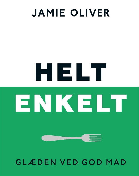 Cover for Jamie Oliver · Helt Enkelt (Bound Book) [1st edition] (2024)