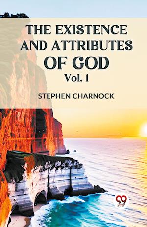 Cover for Stephen Charnock · The Existence and Attributes of God (Paperback Book) (2023)