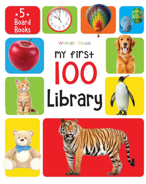 Cover for Wonder House Books · My First 100 Library: Boxset of 5 Early Learning Board Books for Kids / Children (homeschool | preschool | baby / toddler) (Hardcover Book) (2021)