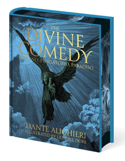 Cover for Dante Alighieri · Dante's The Divine Comedy - Inferno, Purgatorio, Paradiso: Illustrated by Gustave Dore - Arcturus Epic Classics (Hardcover bog) (2024)