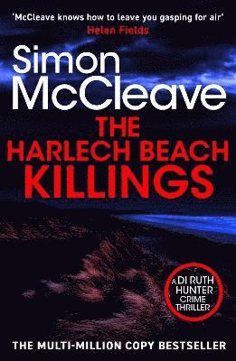 Cover for Simon McCleave · The Harlech Beach Killings: The unmissable Welsh crime thriller from the multi-million copy bestselling series - DI Ruth Hunter (Paperback Book) (2025)