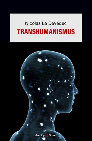 Cover for Nicolas Le Dévédec · Transhumanismus (Book) (2025)
