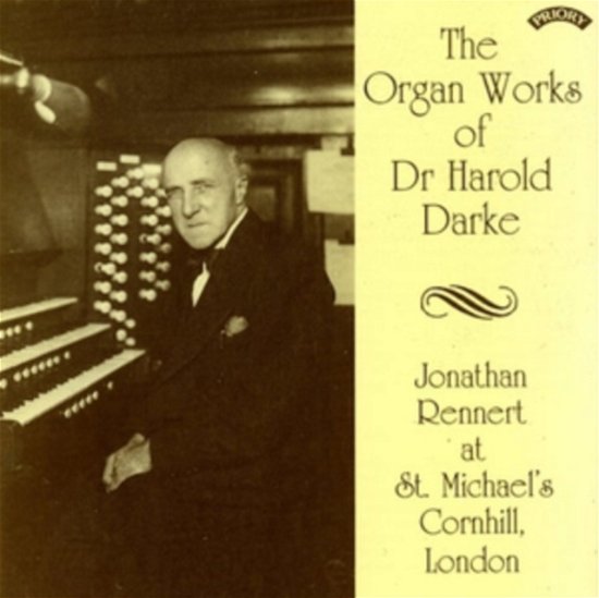 Cover for Various Artists · The Organ Works Of Dr Harold Darke / Organ Of St. Michaels Church. Cornhill. London (CD) (2013)