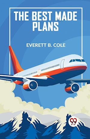 Cover for Everett B. Cole · The Best Made Plans (Paperback Bog) (2023)