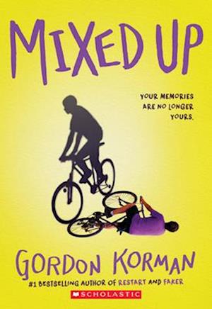 Cover for Gordon Korman · Mixed Up (Book) (2025)