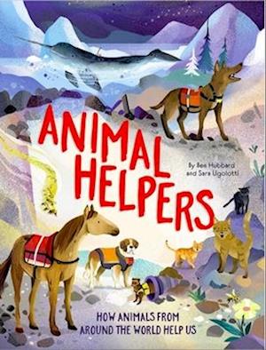 Cover for Ben Hubbard · Animal Helpers: How Animals From Around the World Help Us (Paperback Bog) (2026)