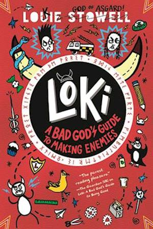 Cover for Louie Stowell · Loki: A Bad God'S Guide To Making Enemies (Bok) (2025)
