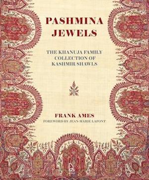 Cover for Woven Gardens, Pashmina Jewels: The Khanuja Family Collection of Kashmir Shawls (Hardcover bog) (2026)