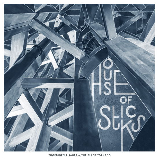 Cover for Thorbjørn Risager &amp; The Black Tornado · House Of Sticks (CD) (2025)