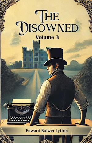 Cover for Edward Bulwer Lytton · The Disowned Volume 3 (Edition2024) (Paperback Book) (2024)