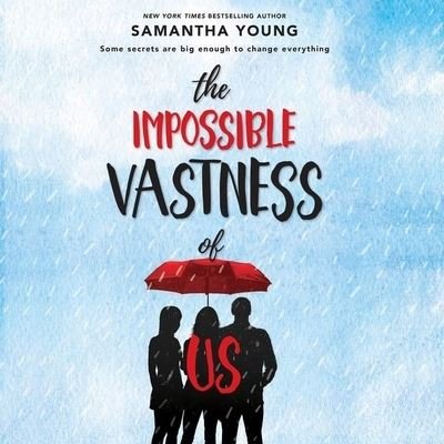 Cover for Samantha Young · The Impossible Vastness of Us Lib/E (CD) (2017)