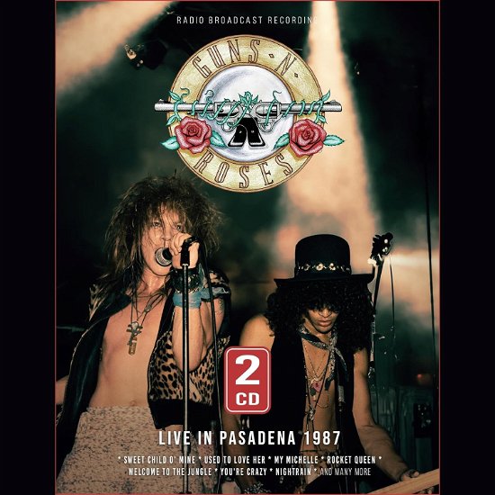 Cover for Guns N' Roses · Live In Pasadena 1987 (CD) (2024)