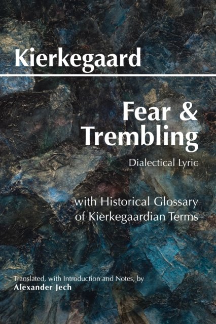 Cover for Søren Kierkegaard · Fear and Trembling: Dialectical Lyric - Hackett Classics (Paperback Book) (2024)
