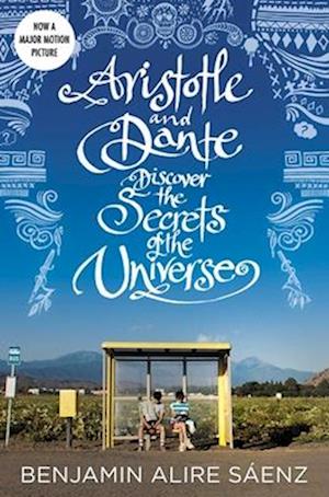 Aristotle And Dante Discover The Secrets Of The Universe - Benjamin Alire Saenz - Books - - 9781665955751 - August 29, 2023