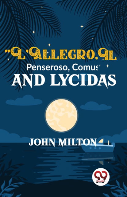 Cover for John Milton · L'Allegro Il Penseroso Comus and Lycidas (Paperback Book) (2023)